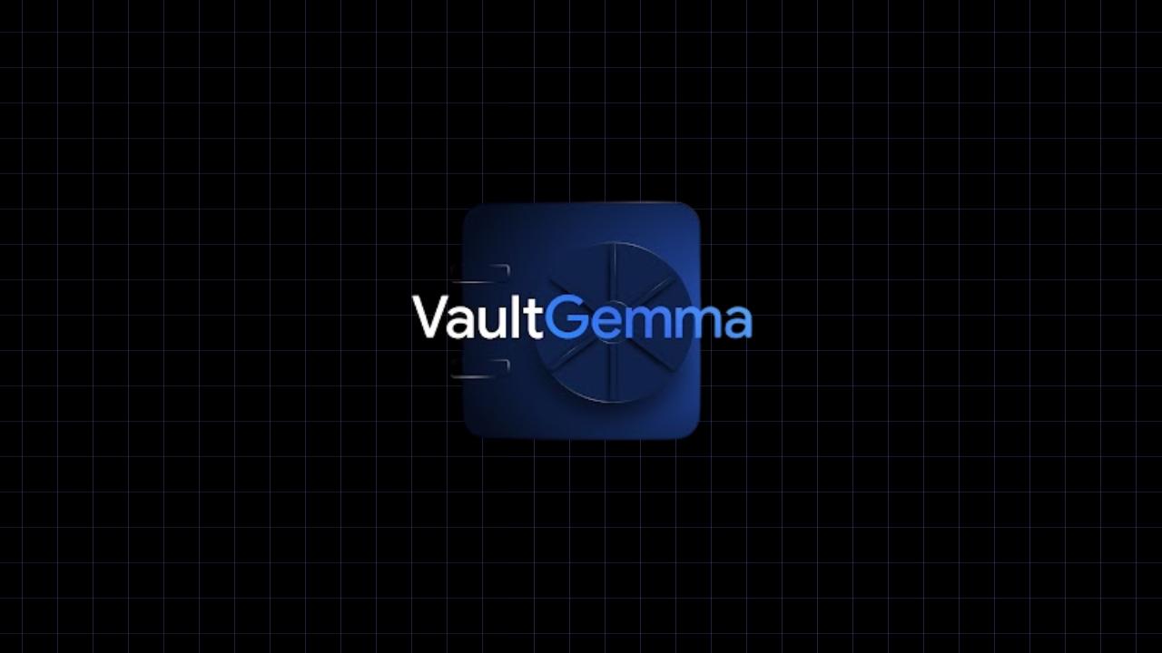 Google VaultGemma: The World’s Largest Open-Source Privacy-Preserved AI Model