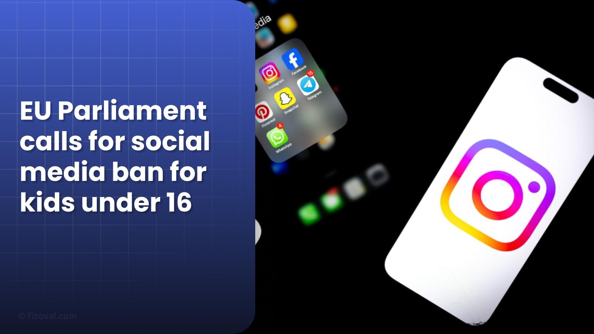 EU Push to Set 16 as Minimum Age for Social Media: What It Means for the Future