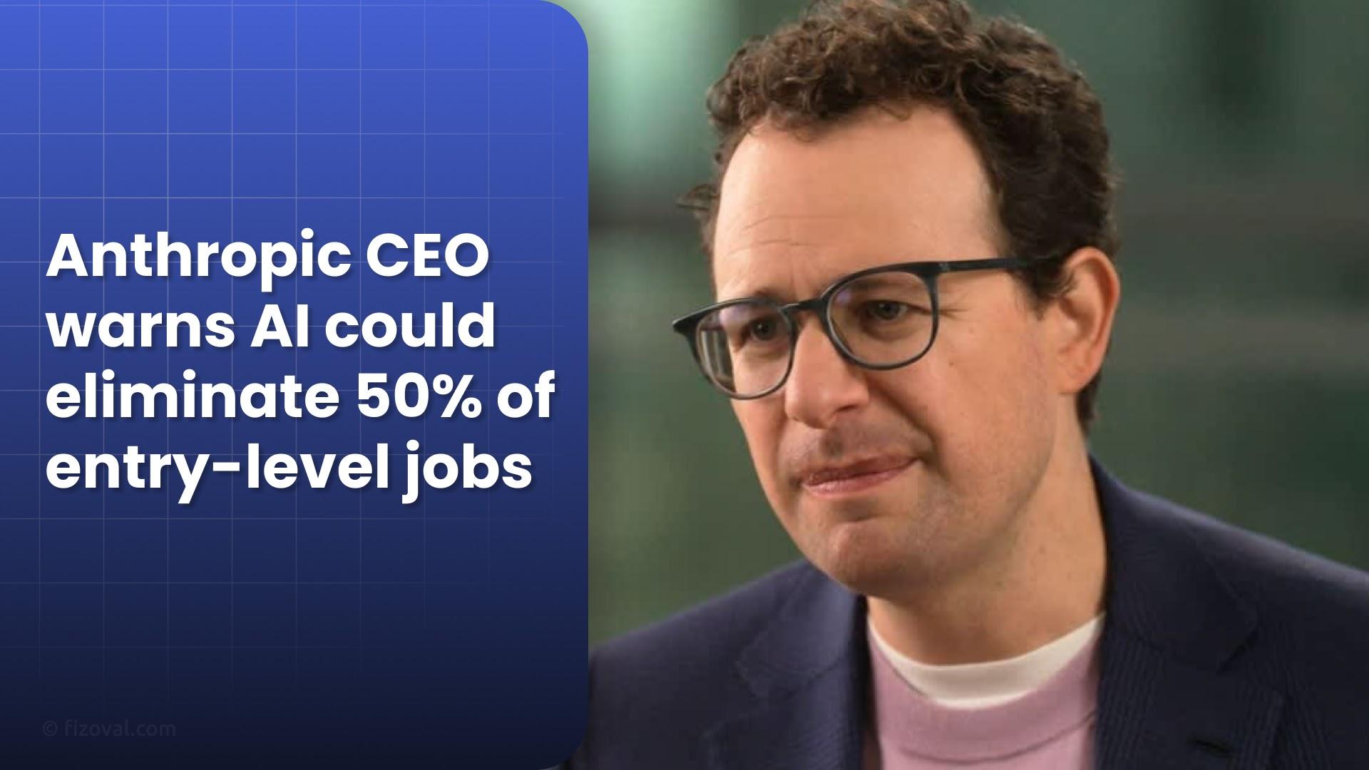 Anthropic CEO Warns AI Could Replace 50% of White-Collar Jobs Soon