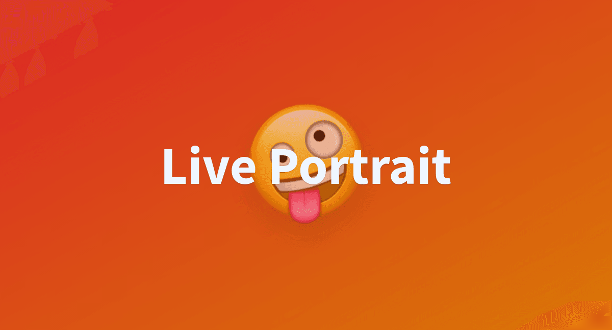 Live Portrait